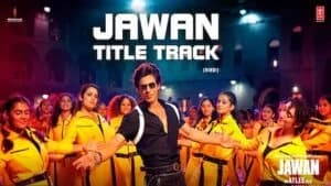 JAWAN TITLE TRACK