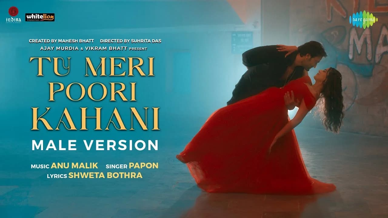 Tu Meri Poori Kahani