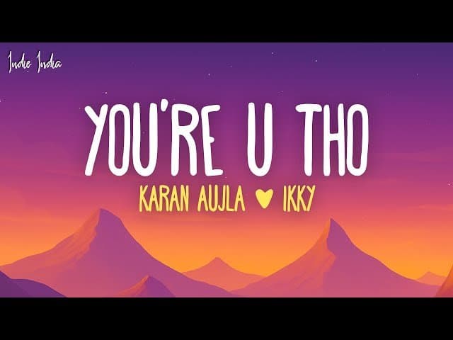 You’re U Tho