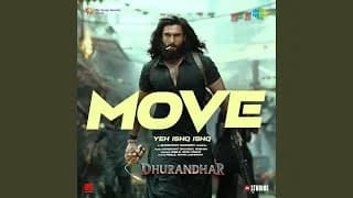 Move – Yeh Ishq Ishq